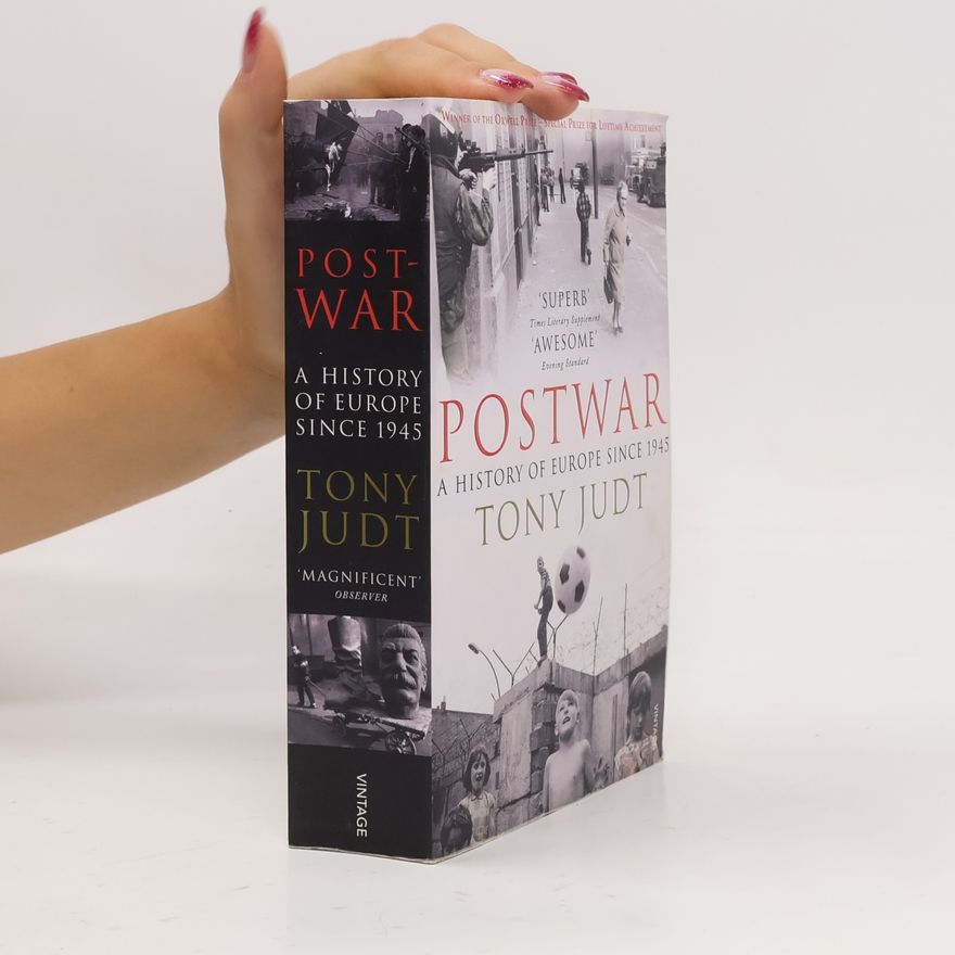 Tony Judt Postwar : a history of Europe since 1945