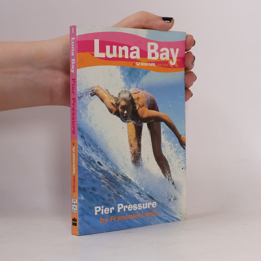 Francess Lin Lantz Luna Bay - 1: Pier Pressure