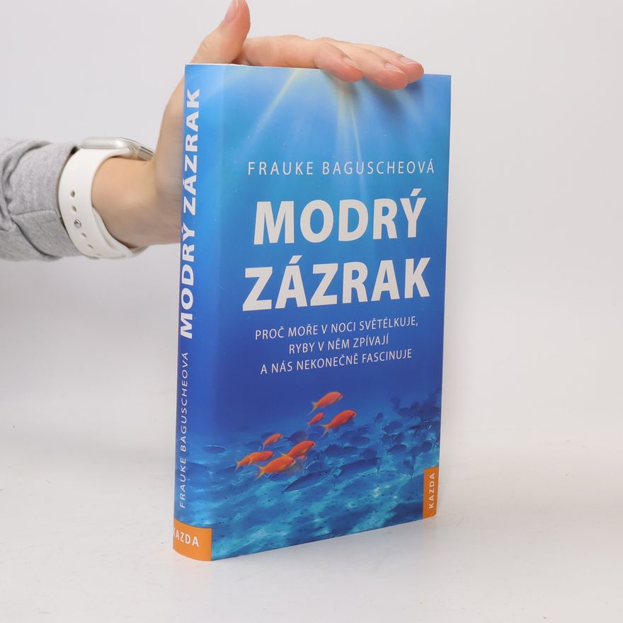 Frauke Bagusche Modrý zázrak