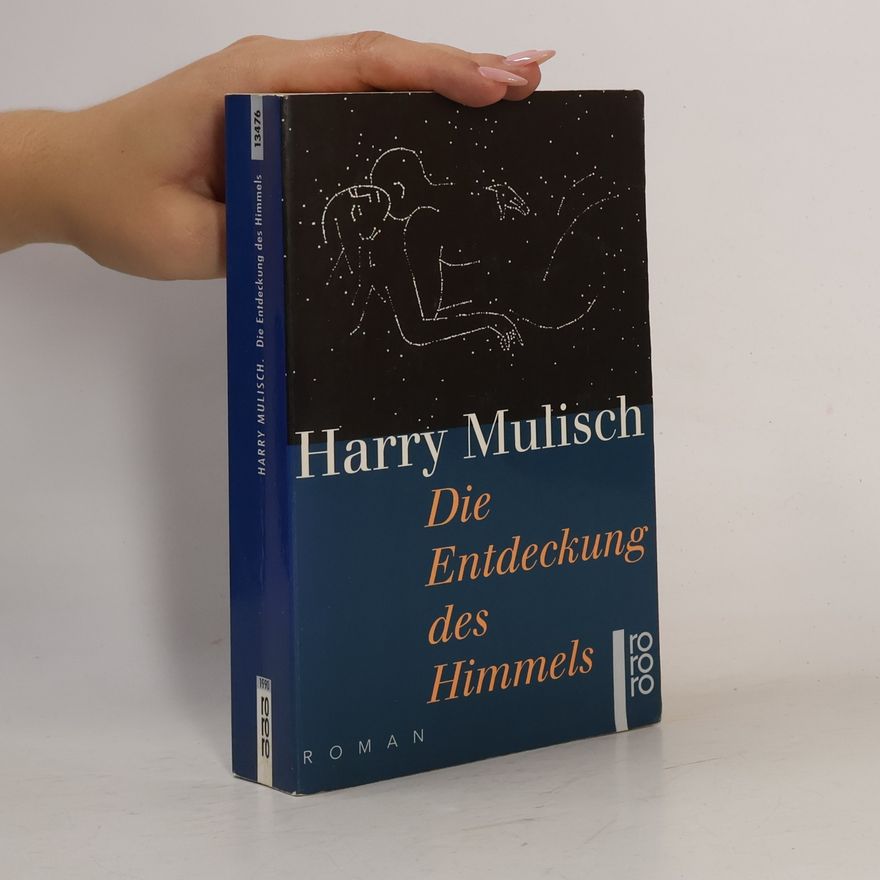 Harry Mulisch Die Entdeckung des Himmels