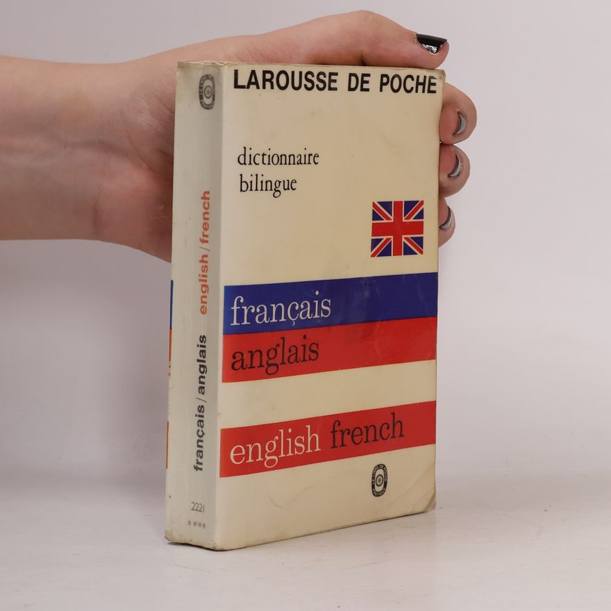 Kolektiv autorů Larousse de Poche. Francais-anglais