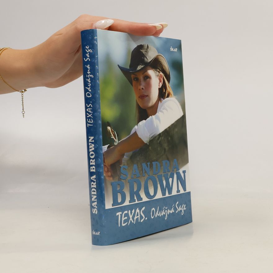 Sandra Brown Texas. Odvážná Sage