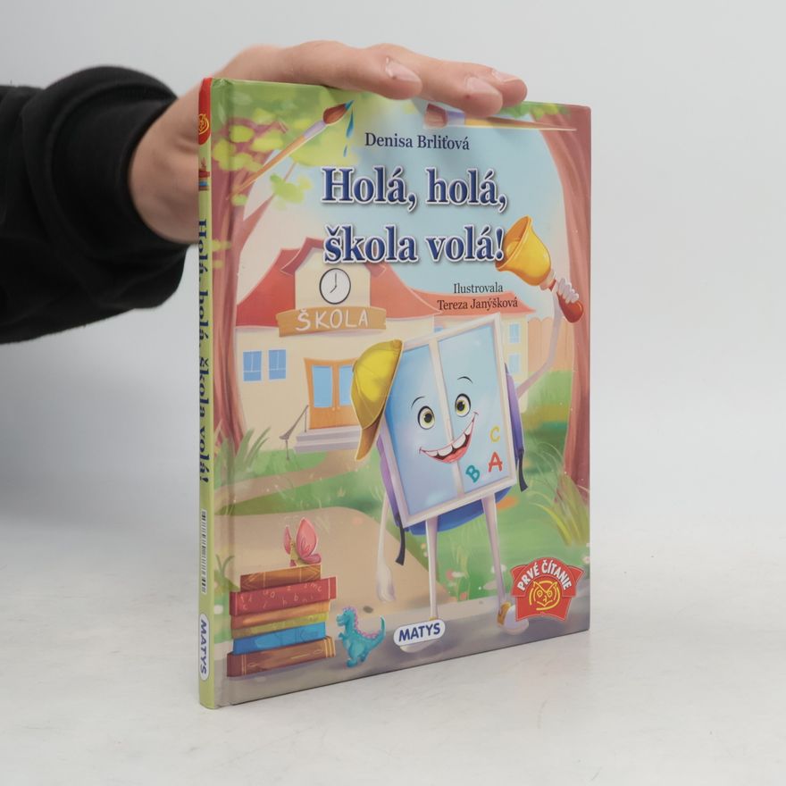 Tereza Janýšková Holá, holá, škola volá!