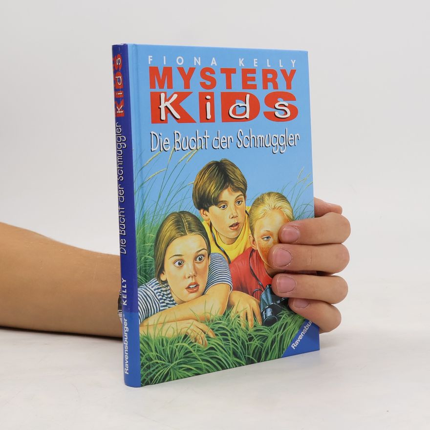 Fiona Kelly Mystery Kids 6. Die Bucht der Schmuggler
