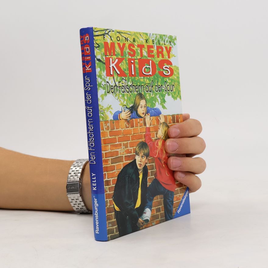 Fiona Kelly Mystery Kids 5. Den Fälschern auf der Spur