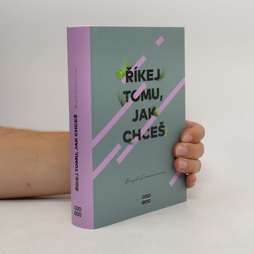 Brigid Kemmerer Říkej tomu, jak chceš