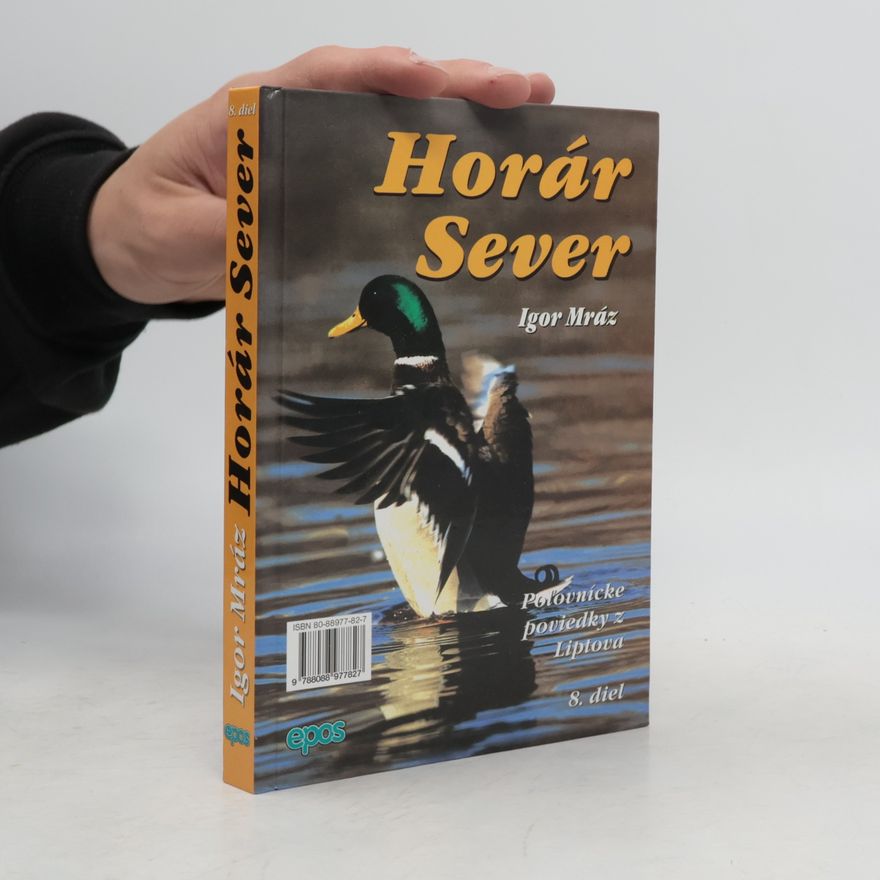 Igor Mráz Horár Sever - Poľovnícke poviedky z Liptova (8.diel) Spod korún svrčín