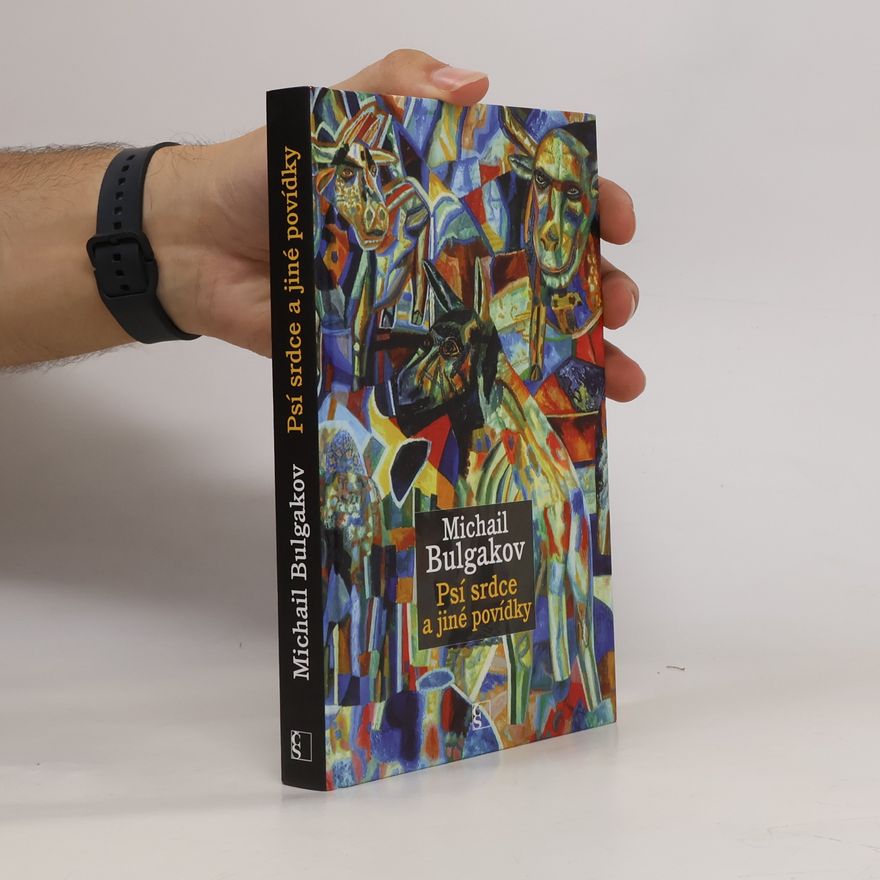 Michail Afanasjevič Bulgakov Psí srdce a jiné povídky