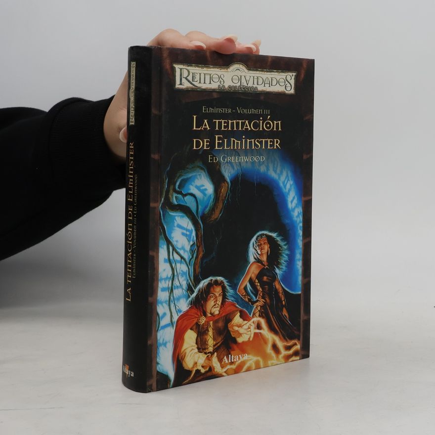 Ed Greenwood La tentación de Elminster