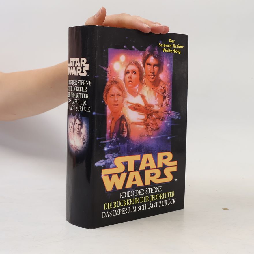 Autorenkollektiv Star Wars. Krieg der Sterne; Die Rückkehr der Jedi-Ritter; Das Imperium Schlägt Zurück
