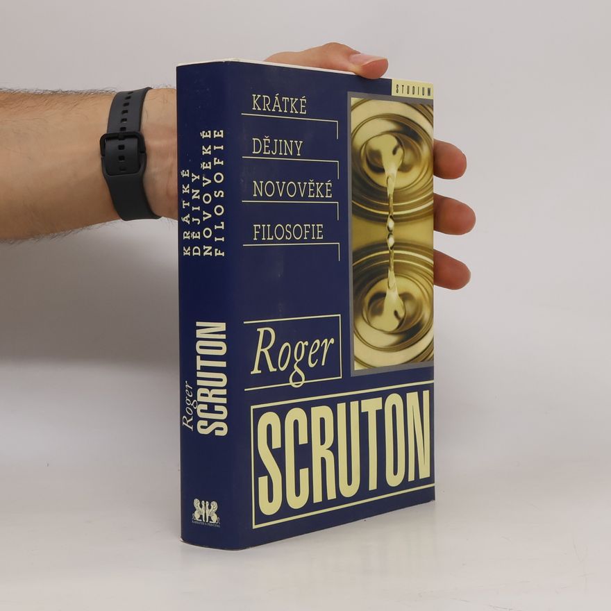 Roger Scruton Krátké dějiny novověké filosofie