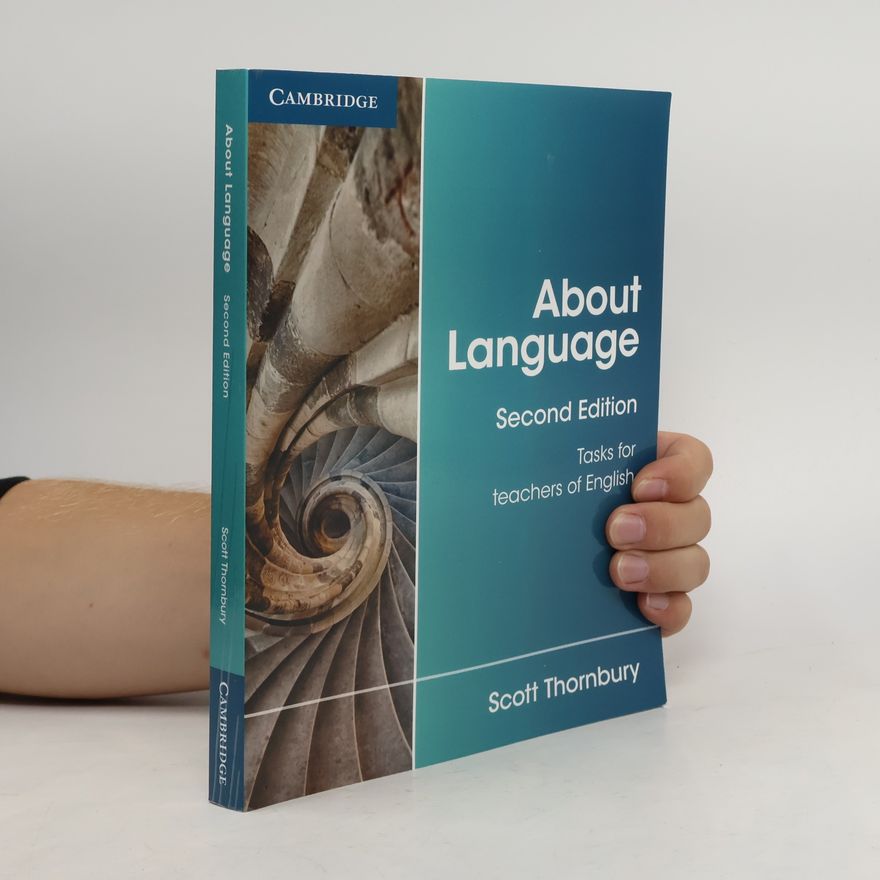 Scott Thornbury About Language. Tasks for Teachers of English. Second Edition