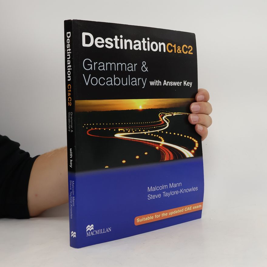 Malcolm Mann Destination C1&C2. Grammar & Vocabulary with Answer Key