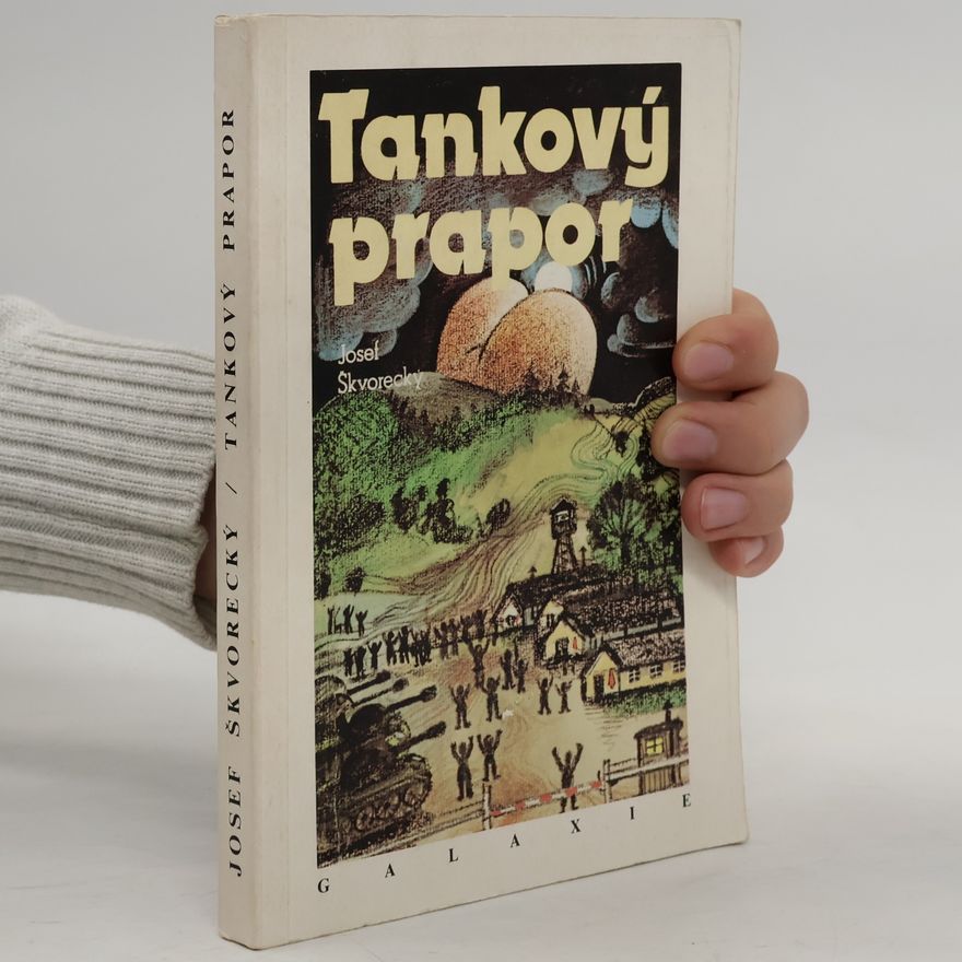 Josef Škvorecký Tankový prapor