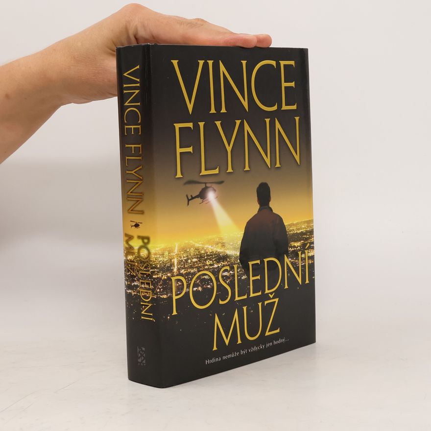 Vince Flynn Poslední muž