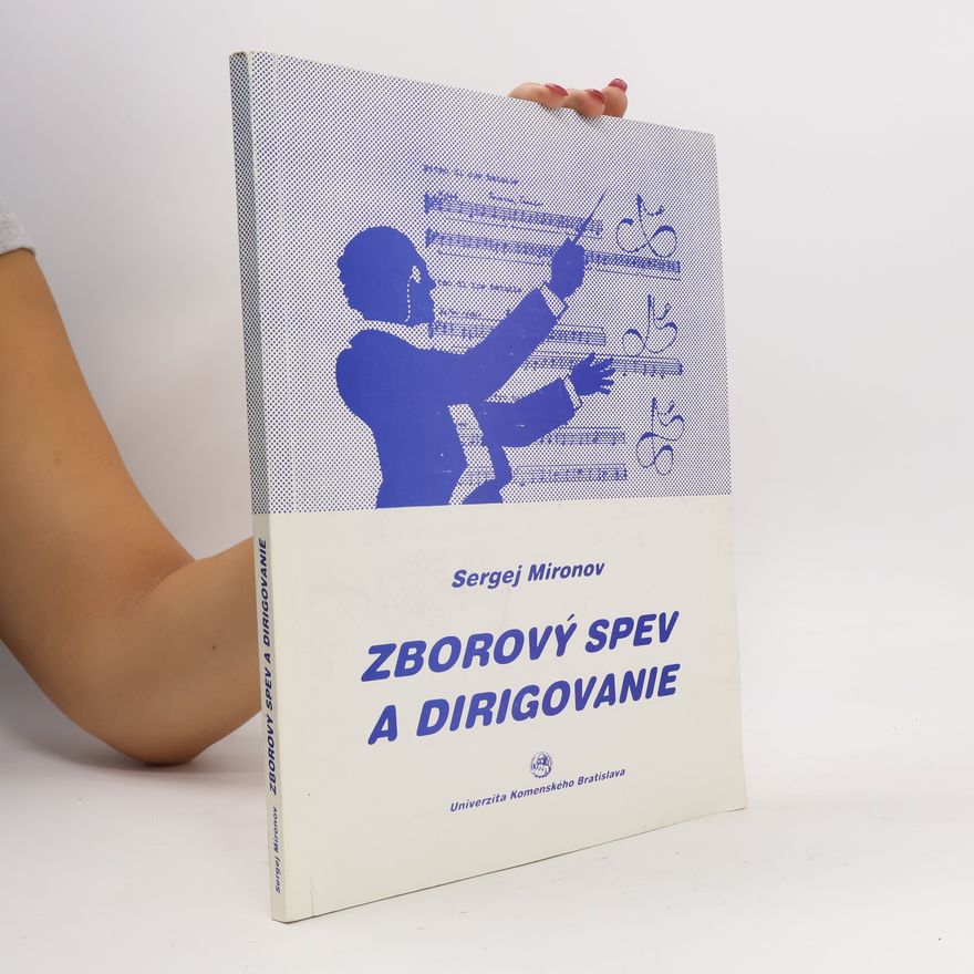Sergej Mironov Zborový spev a dirigovanie