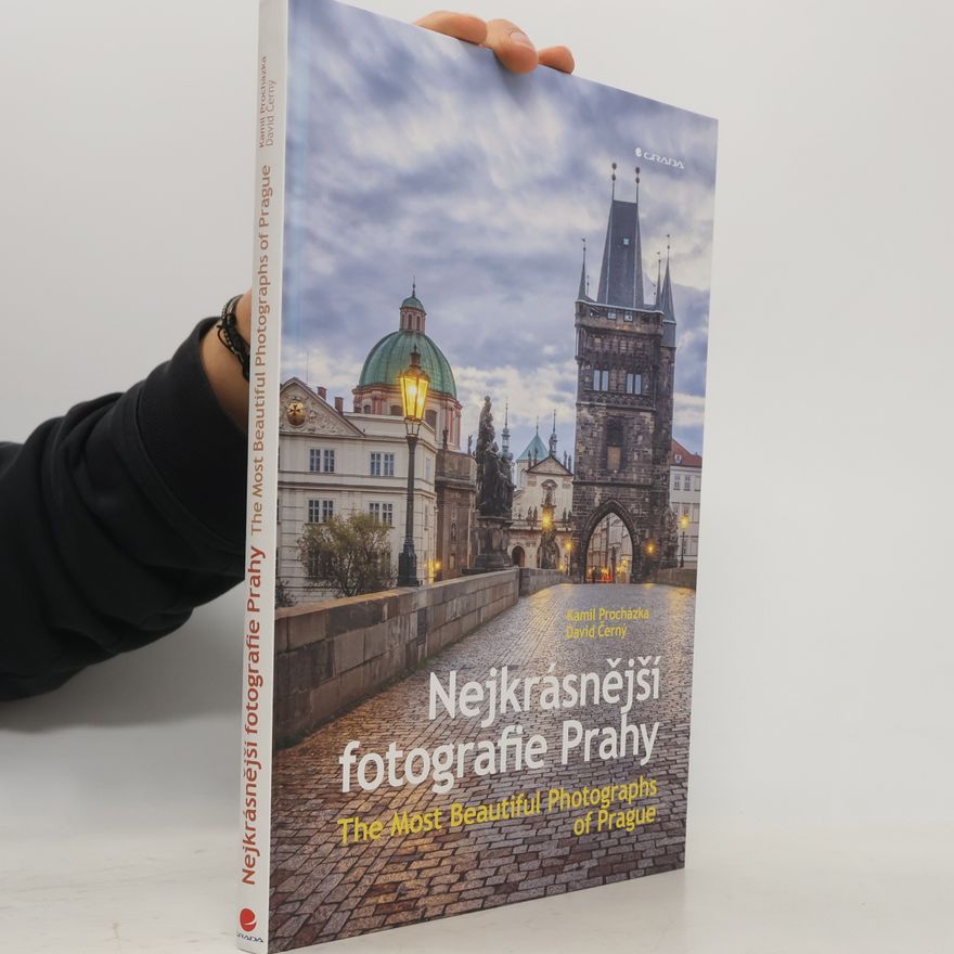 David Livingstone Nejkrásnější fotografie Prahy. The Most Beautiful Photographs of Prague
