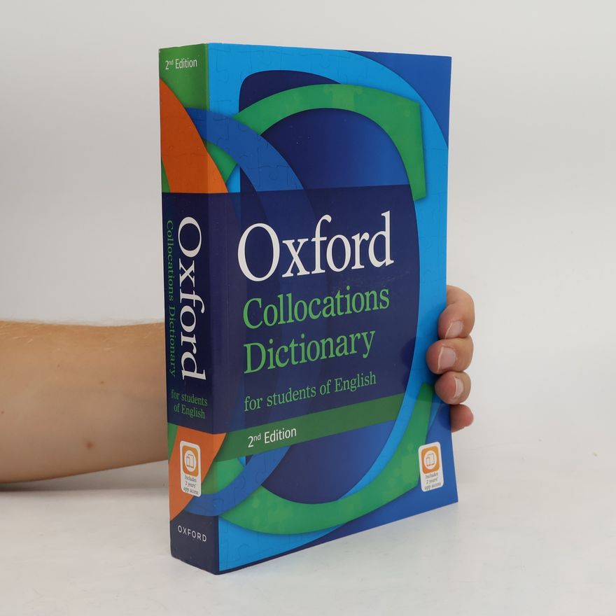 Oxford Editors Oxford Collocations Dictionary for Learners of English: Oxford Collocations Dictionary for Students of English: Oxford Collocations Dictionaries 2e St English Pack
