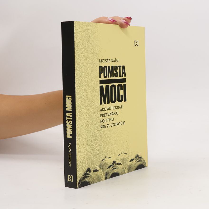 Moisés Naím Pomsta moci