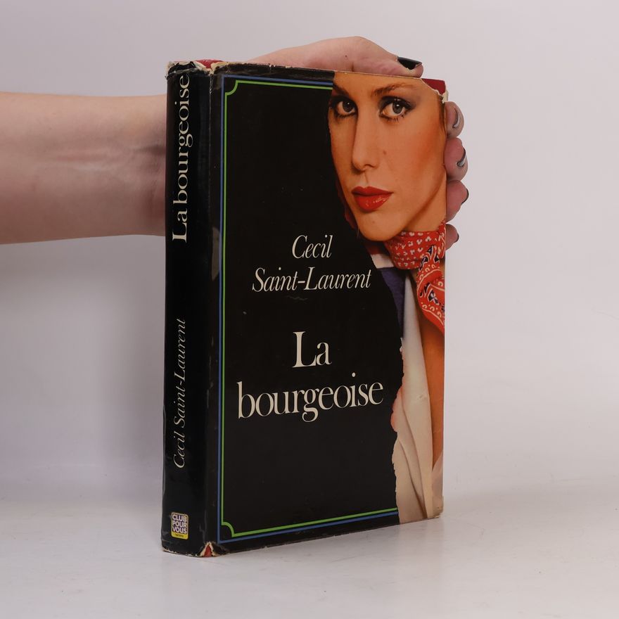 Cécil Saint-Laurent La Bourgeoise