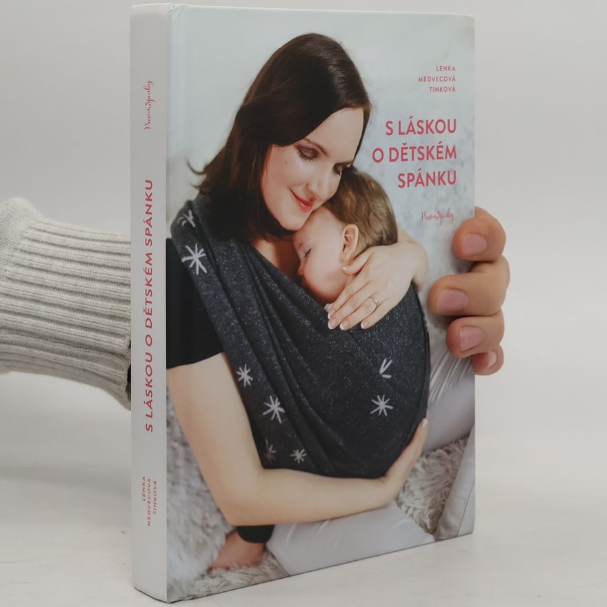 Lenka Medvecová-Tinková S láskou o dětském spánku
