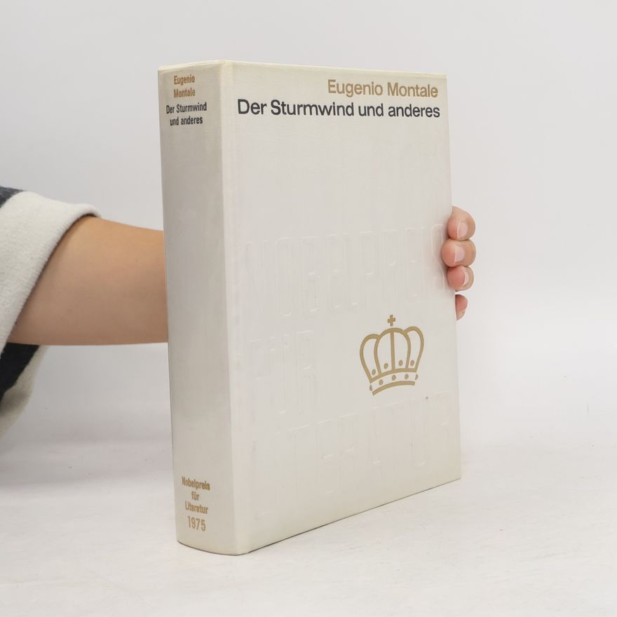 Eugenio Montale Der Sturmwind und anderes