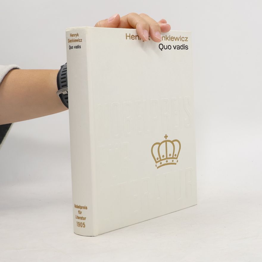 Henryk Sienkiewicz Nobelpreis für Literatur 1905. Quo vadis