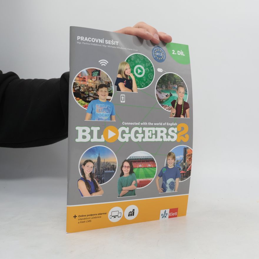 Pavlína Hrabětová Bloggers 2 : Connected With The World of English. Pracovní sešit 2