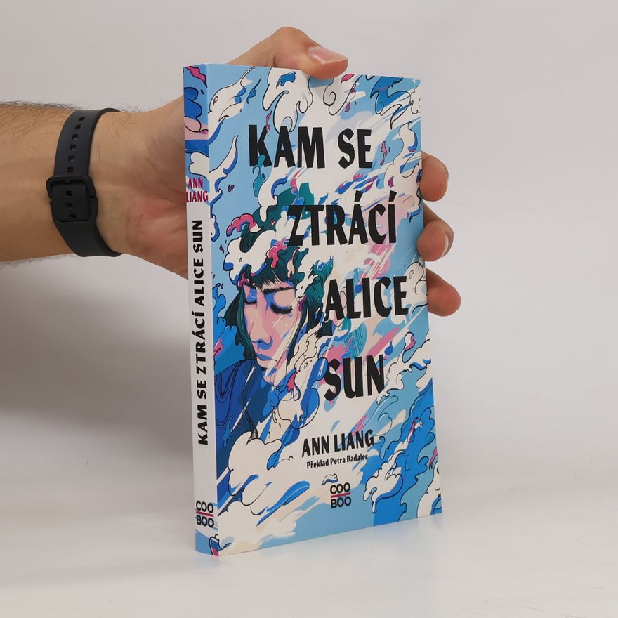 Ann Liang Kam se ztrácí Alice Sun