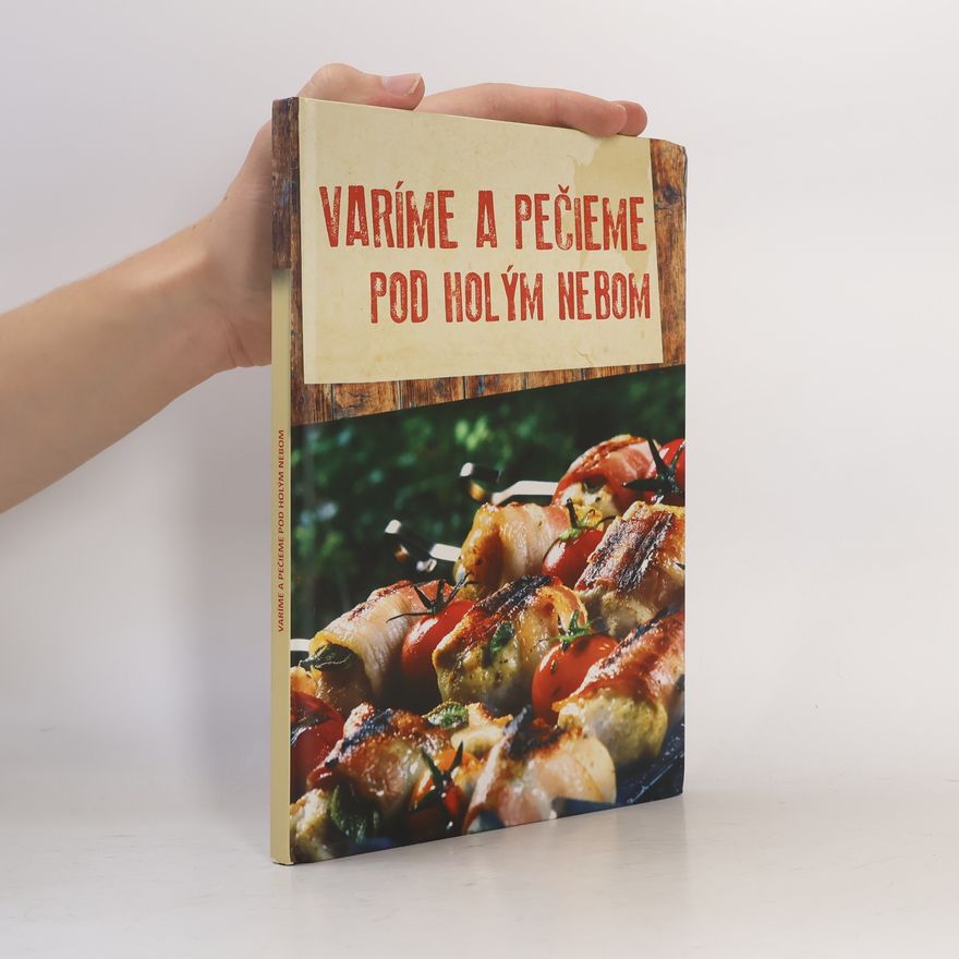 András Csizmadia Varíme a pečieme pod holým nebom