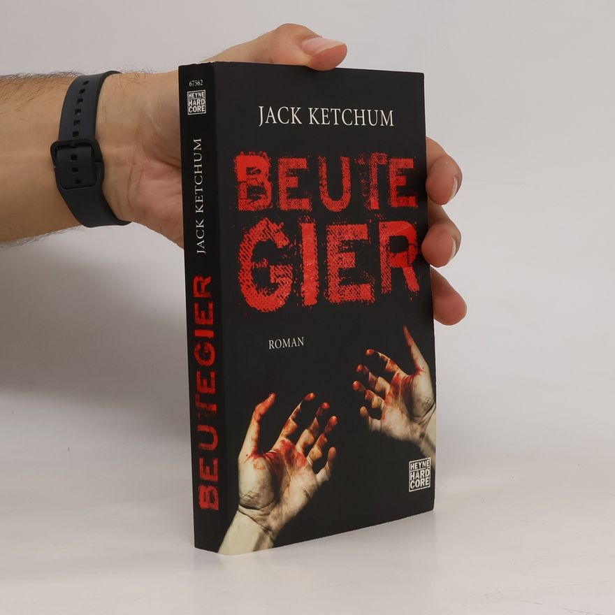 Jack Ketchum Beutegier
