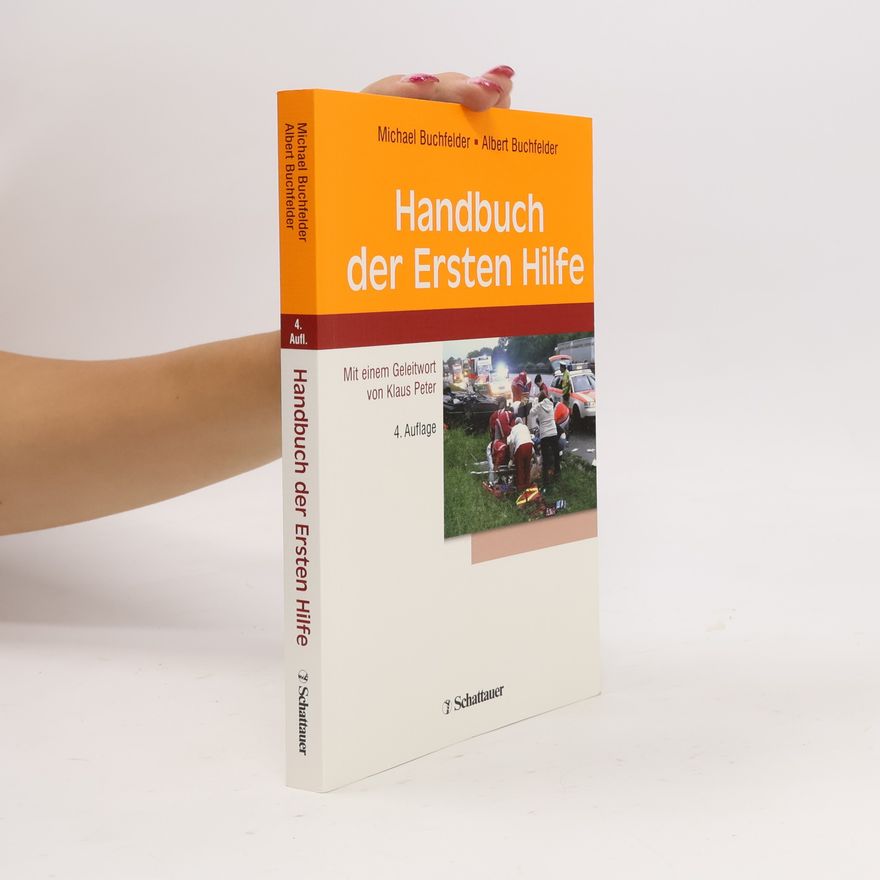Albert Buchfelder Handbuch der Ersten Hilfe - 4. Auflage