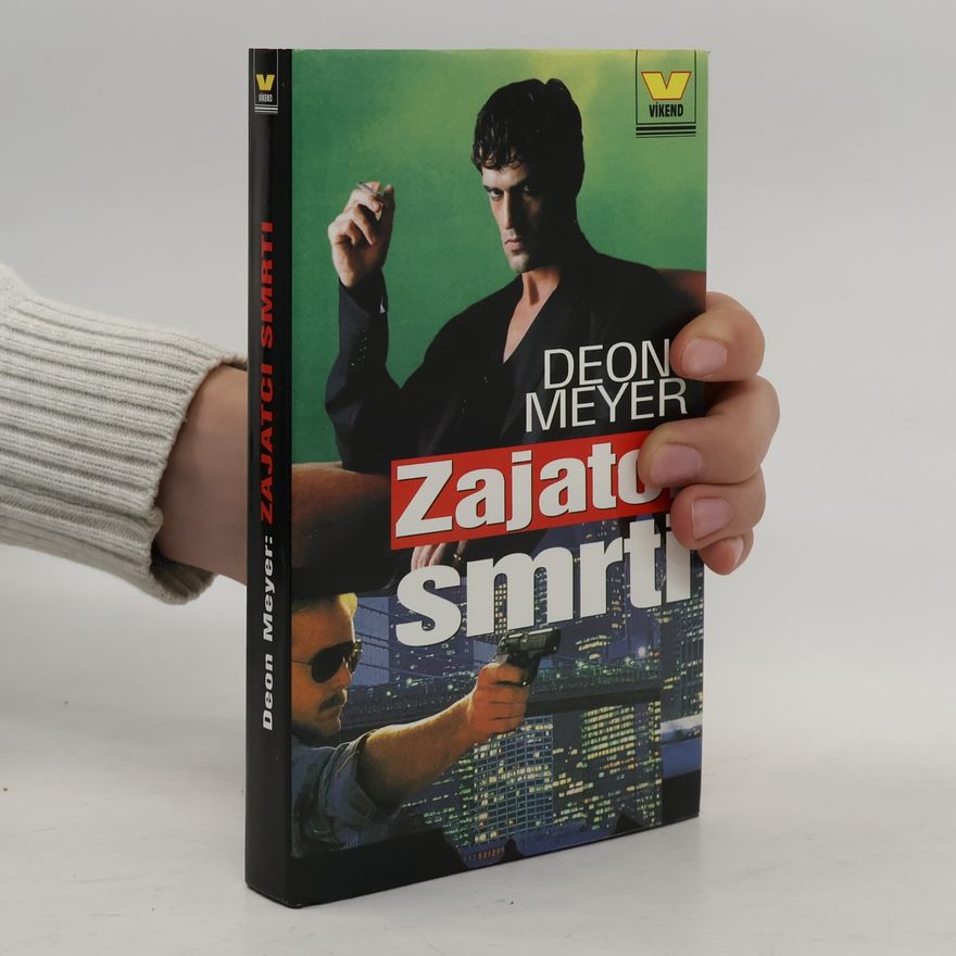 Deon Meyer Zajatci smrti