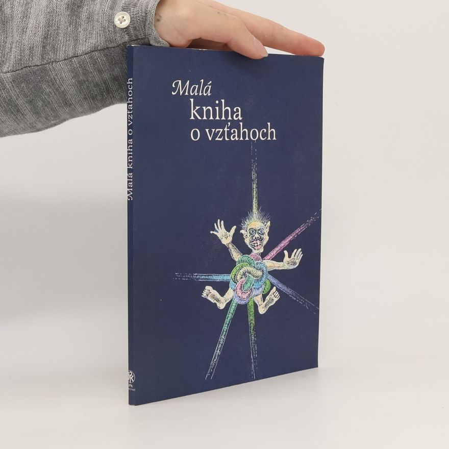 Daniel Pastirčák Malá kniha o vzťahoch