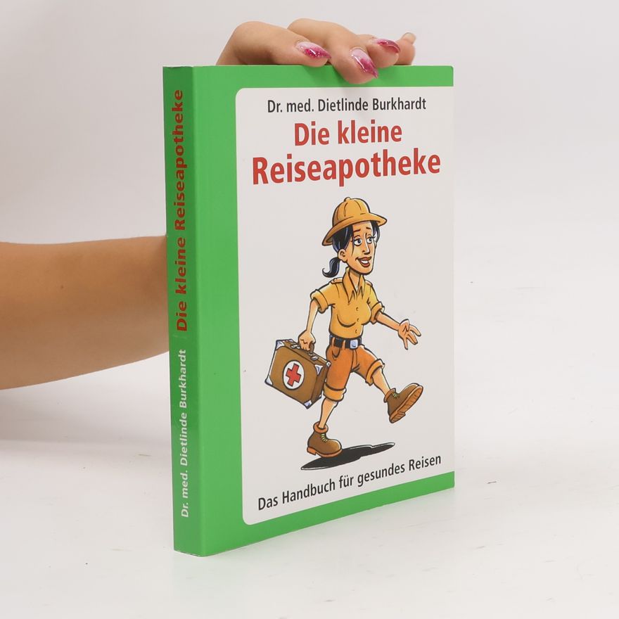 Dietlinde Burkhardt Die kleine Reiseapotheke