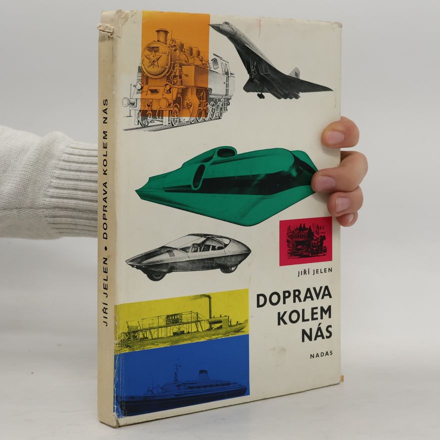 Jiří Jelen Doprava kolem nás