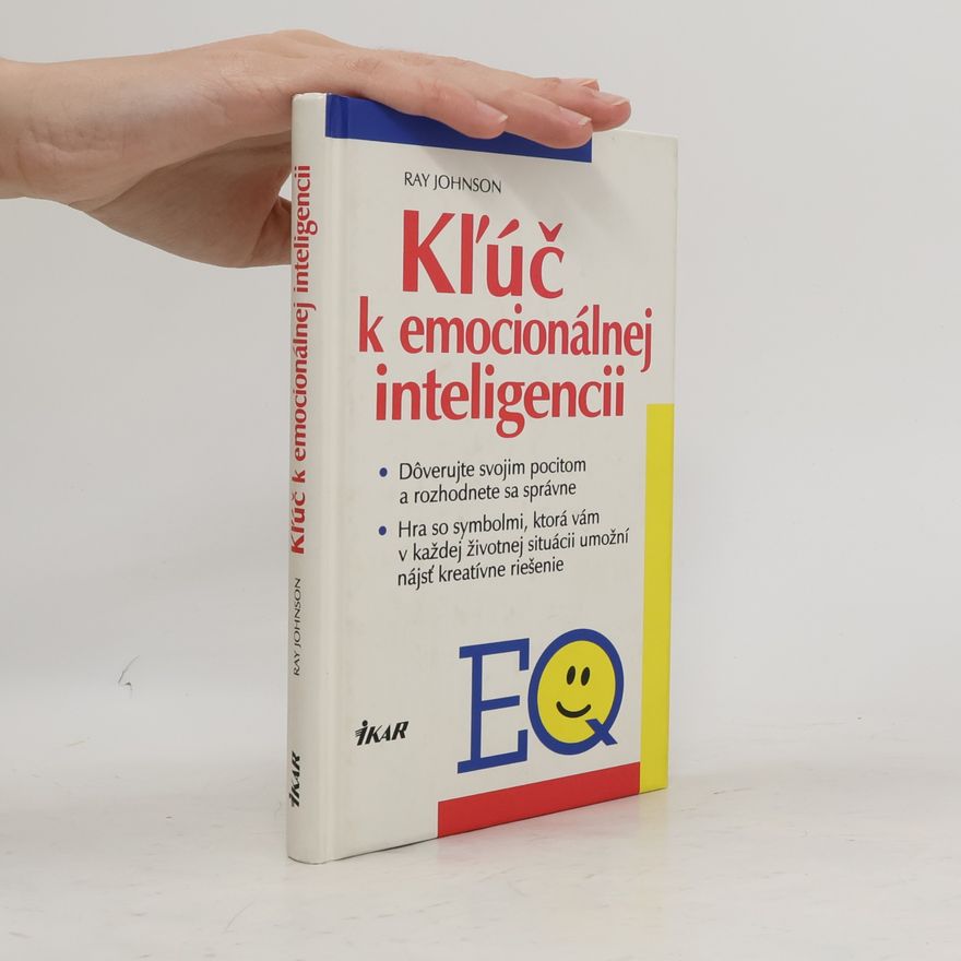 Ray Johnson Kľúč k emocionálnej inteligencii