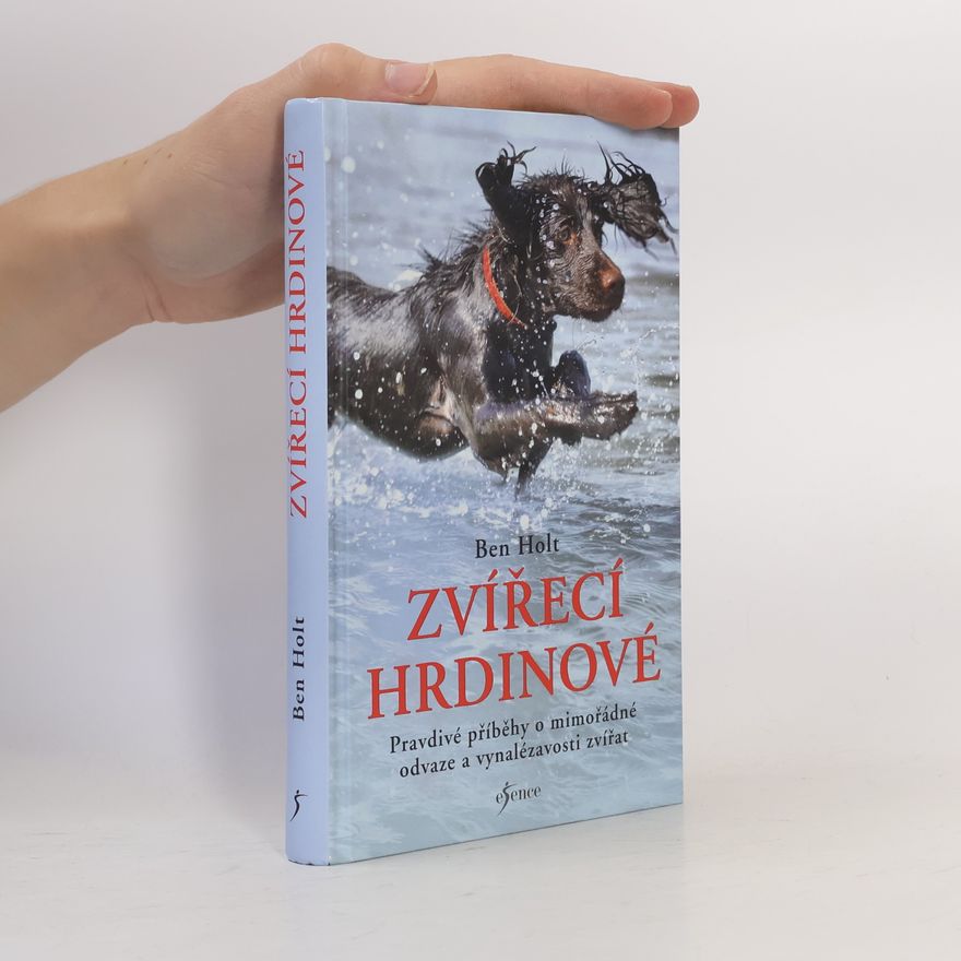 Ben Holt Zvířecí hrdinové