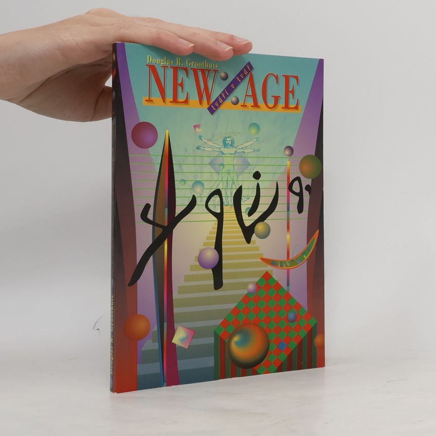 Douglas R. Groothuis Tváří v tvář new age