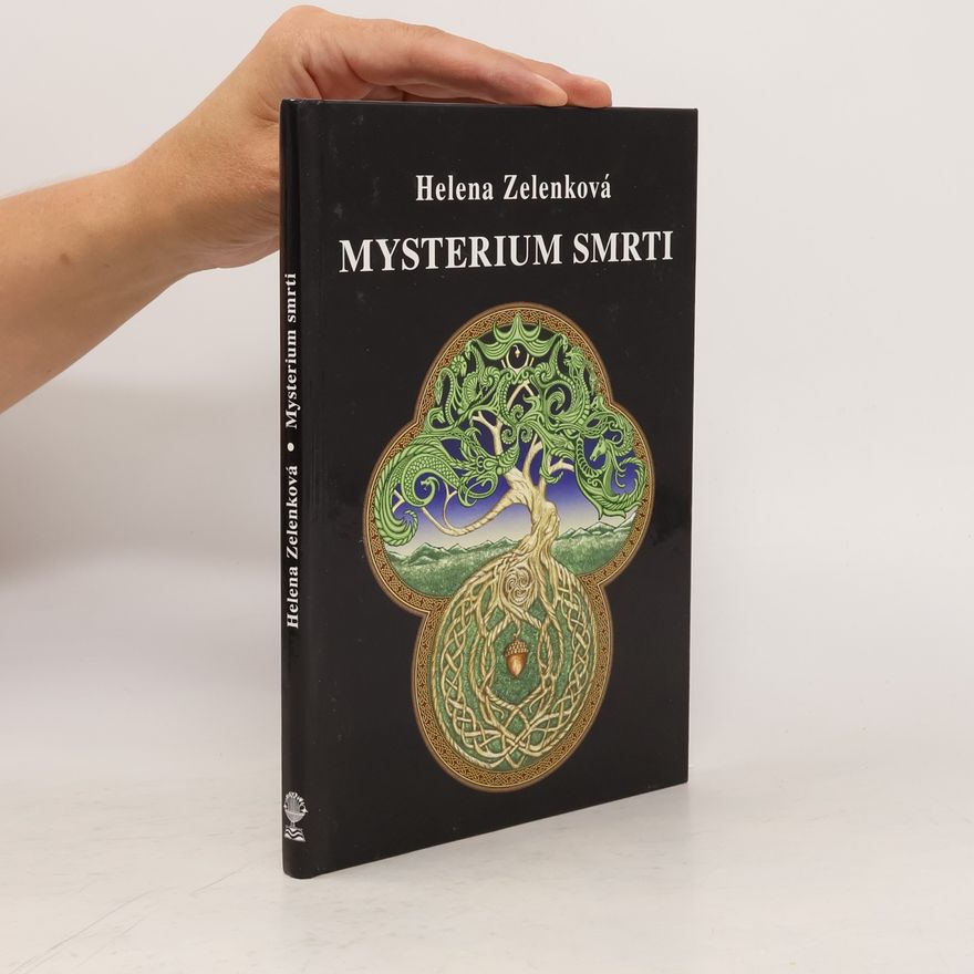 Helena Zelenková Mysterium smrti