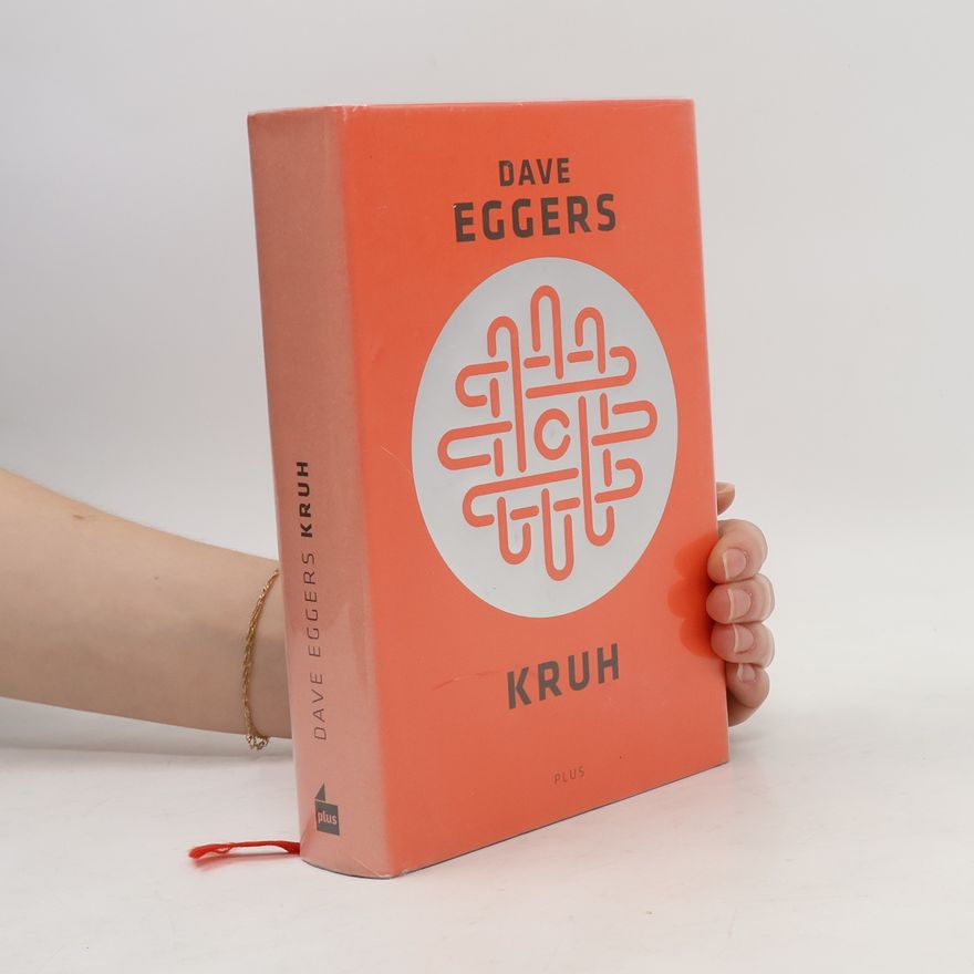 Dave Eggers Kruh