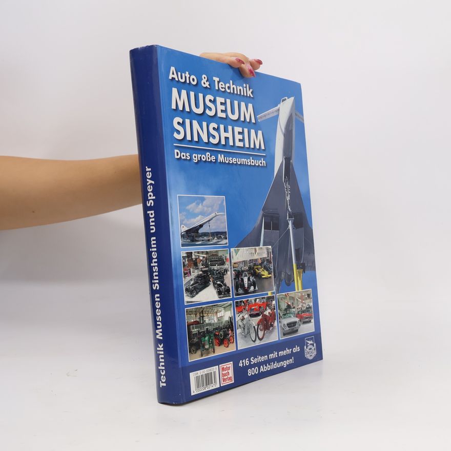Autorenkollektiv Auto & Technik Museum Sinsheim a Technik Museum Speyer