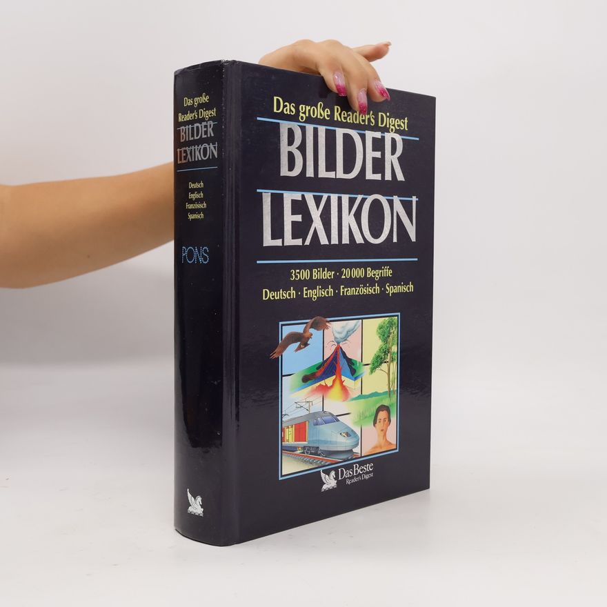 Various authors Das große Reader's Digest : Bilder Lexikon