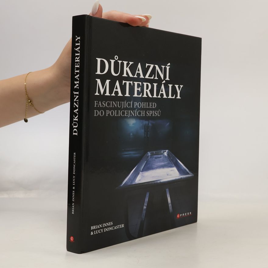 Lucy Doncaster Důkazní materiály: Fascinující pohled do policejních spisů