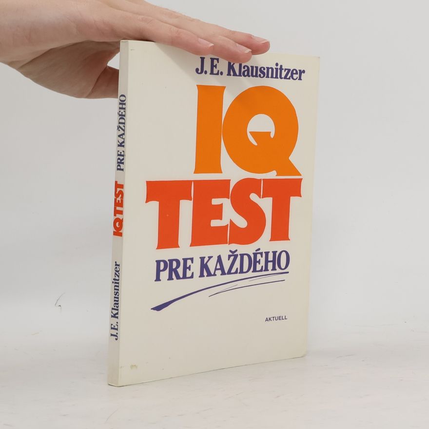 J. E. Klausnitzer IQ test pre každého