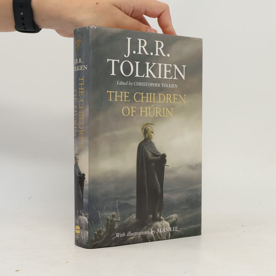 J. R. R. Tolkien The tale of the children of Húrin