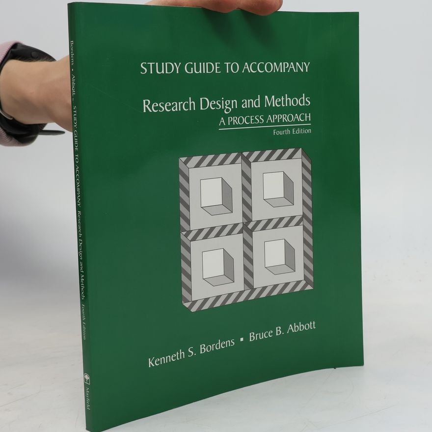 Bruce B. Abbott Study Guide to Accompany Research Design and Methods