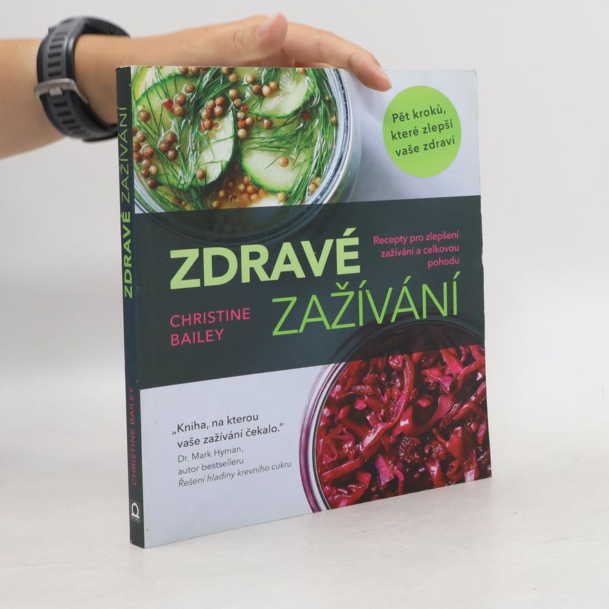 Sára Lebedová Zdravé zažívání. Recepty pro zlepšení zažívání a celkovou pohodu
