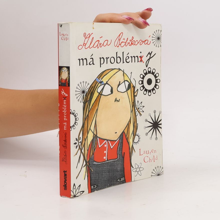 Lauren Child Klára Bôbiková má problémy
