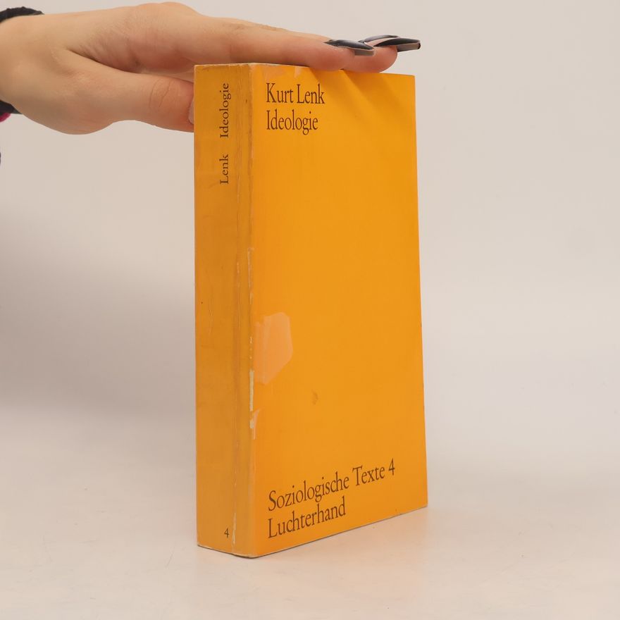 Kurt Lenk Ideologie